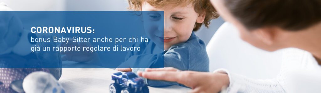 bonus Baby-Sitter vale anche per chi ha già un rapporto regolare di lavoro in essere