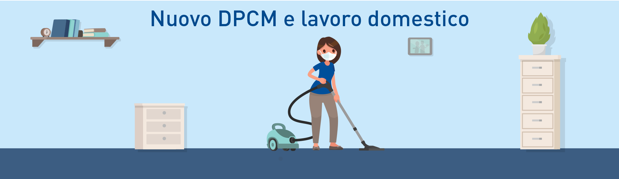 Prosegue il lavoro domestico