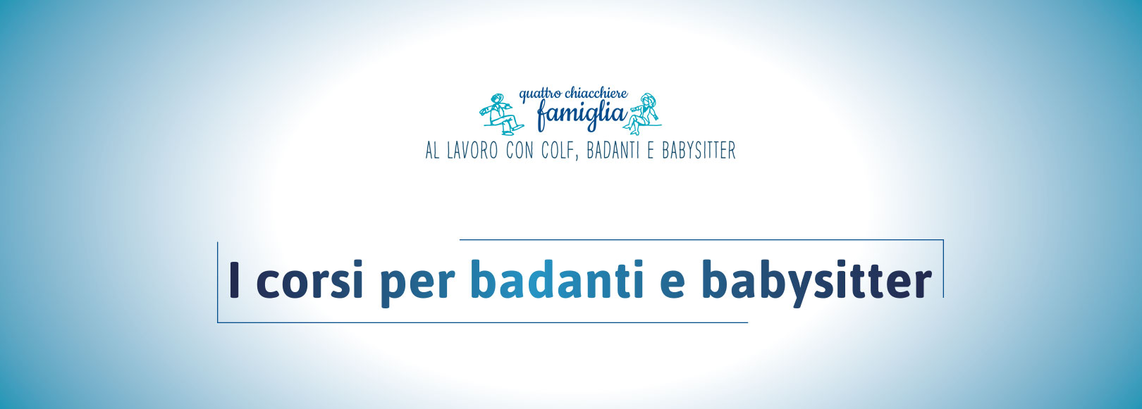 corsi di formazione per badanti e babysitter